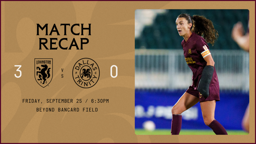 Dallas Trinity FC Match Recap vs LEX